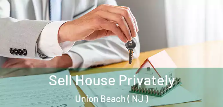 Sell House Privately Union Beach ( NJ )