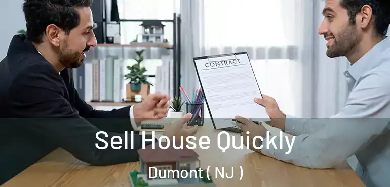  Sell House Quickly Dumont ( NJ )