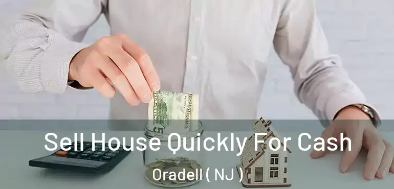  Sell House Quickly For Cash Oradell ( NJ )