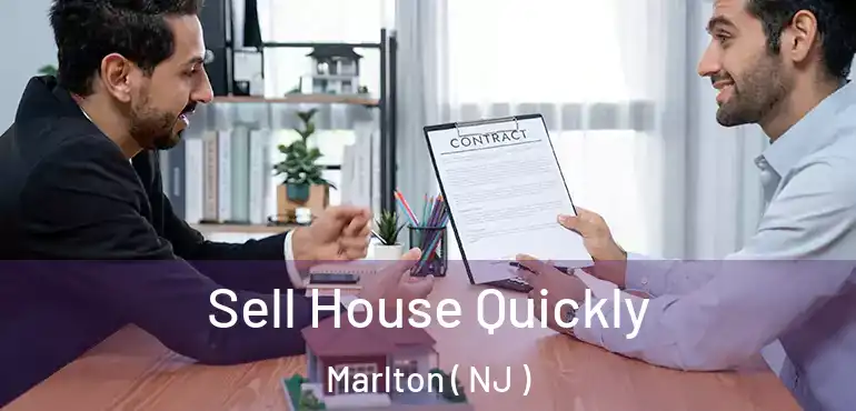  Sell House Quickly Marlton ( NJ )
