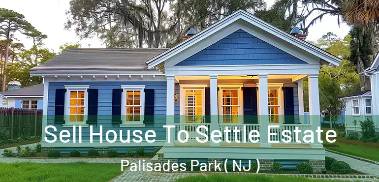  Sell House To Settle Estate Palisades Park ( NJ )