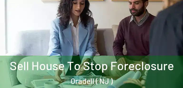  Sell House To Stop Foreclosure Oradell ( NJ )