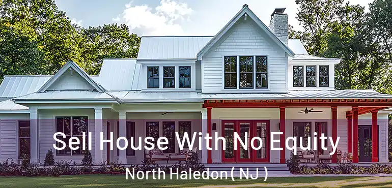  Sell House With No Equity North Haledon ( NJ )