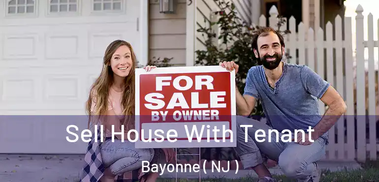  Sell House With Tenant Bayonne ( NJ )