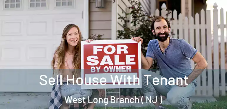  Sell House With Tenant West Long Branch ( NJ )