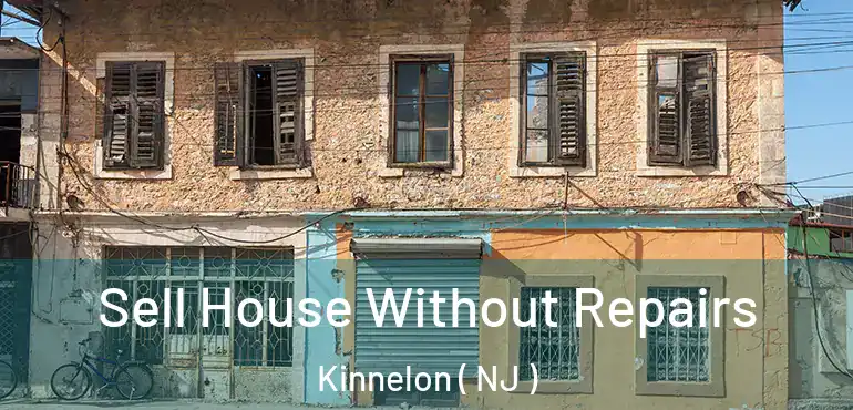  Sell House Without Repairs Kinnelon ( NJ )