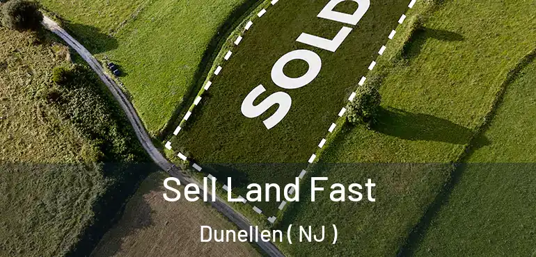  Sell Land Fast Dunellen ( NJ )