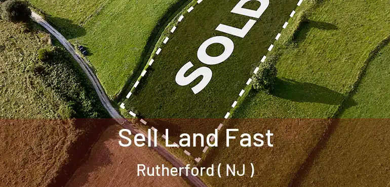  Sell Land Fast Rutherford ( NJ )