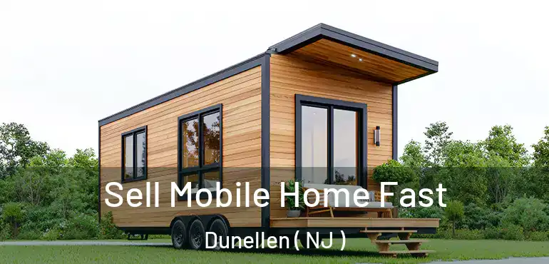  Sell Mobile Home Fast Dunellen ( NJ )