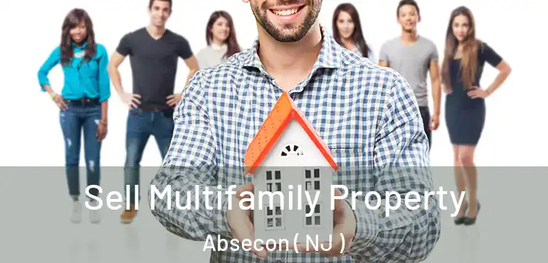  Sell Multifamily Property Absecon ( NJ )