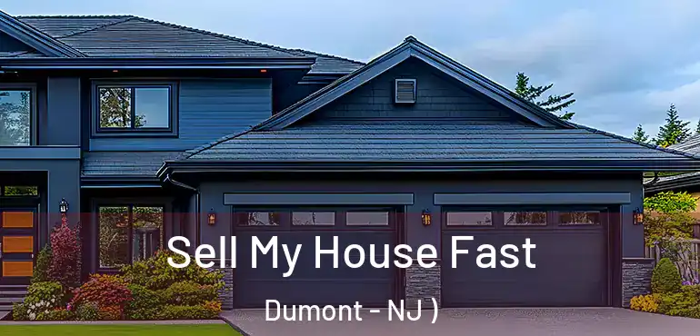  Sell My House Fast Dumont - NJ )