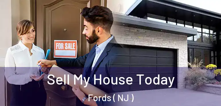  Sell My House Today Fords ( NJ )