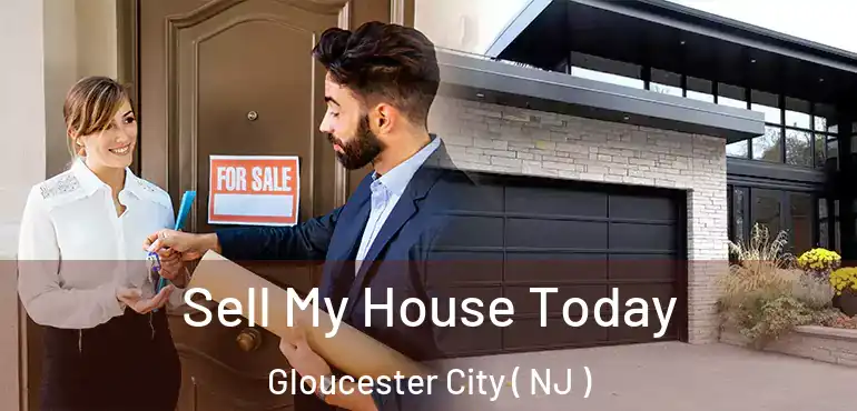  Sell My House Today Gloucester City ( NJ )