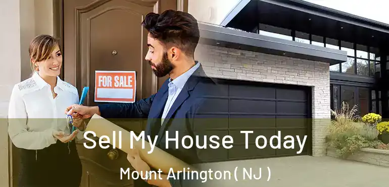  Sell My House Today Mount Arlington ( NJ )