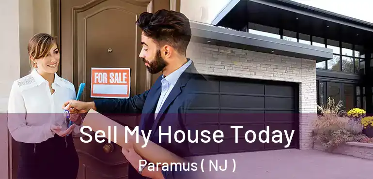  Sell My House Today Paramus ( NJ )