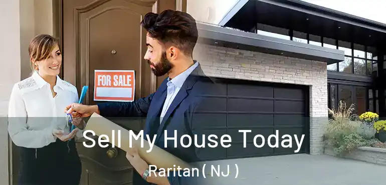  Sell My House Today Raritan ( NJ )
