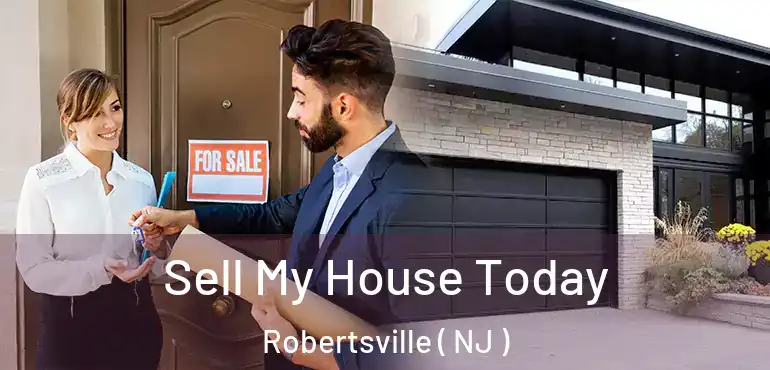  Sell My House Today Robertsville ( NJ )