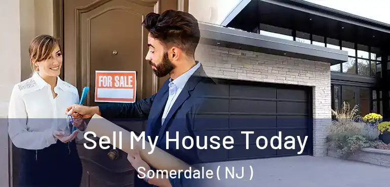  Sell My House Today Somerdale ( NJ )