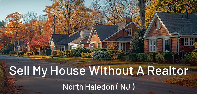  Sell My House Without A Realtor North Haledon ( NJ )