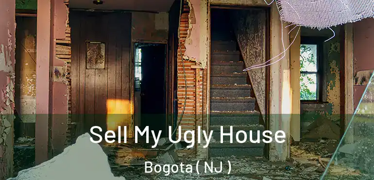  Sell My Ugly House Bogota ( NJ )