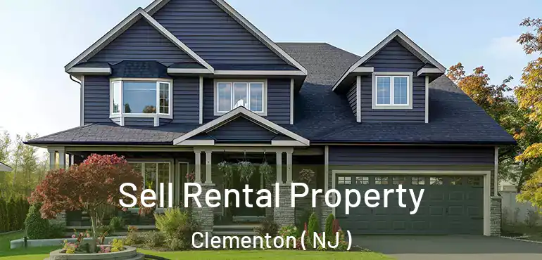  Sell Rental Property Clementon ( NJ )