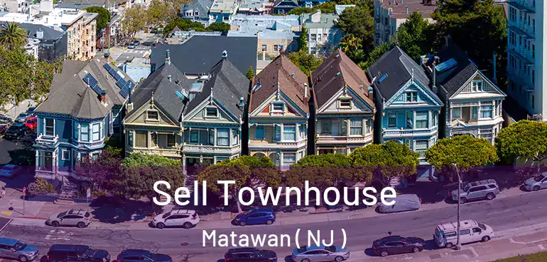  Sell Townhouse Matawan ( NJ )