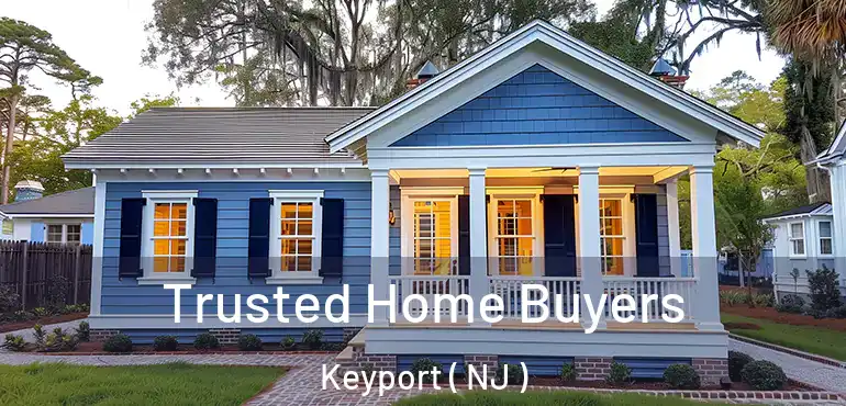  Trusted Home Buyers Keyport ( NJ )