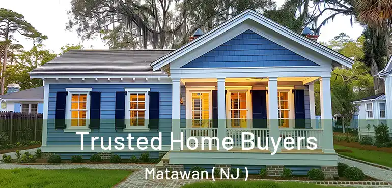 Trusted Home Buyers Matawan ( NJ )