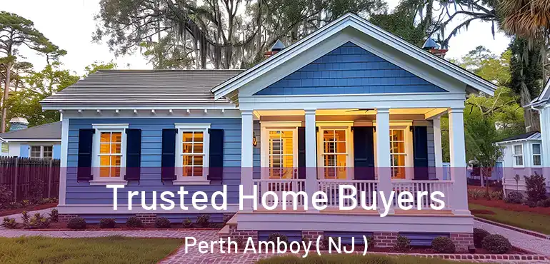  Trusted Home Buyers Perth Amboy ( NJ )