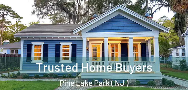  Trusted Home Buyers Pine Lake Park ( NJ )