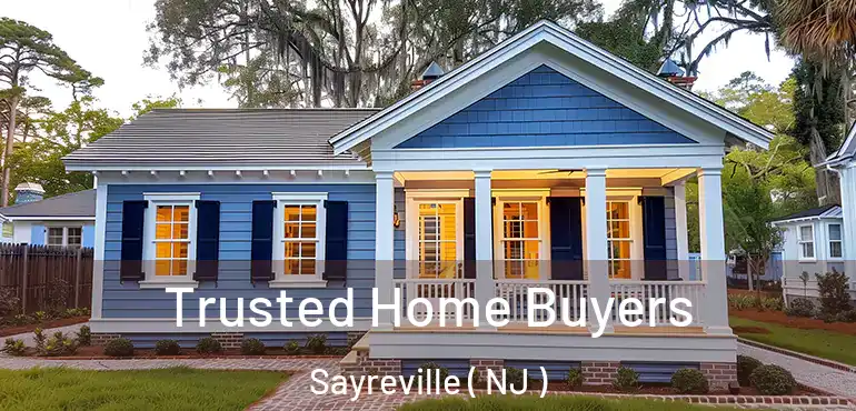  Trusted Home Buyers Sayreville ( NJ )