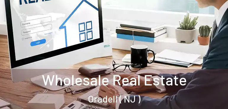  Wholesale Real Estate Oradell ( NJ )