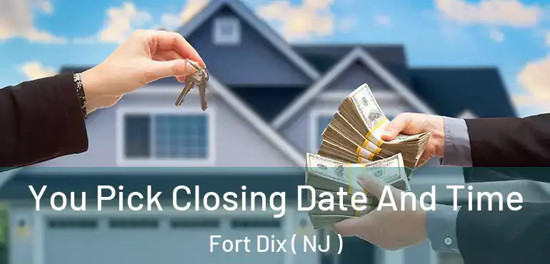  You Pick Closing Date And Time Fort Dix ( NJ )